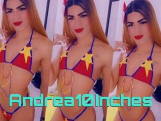 Andrea10Inches