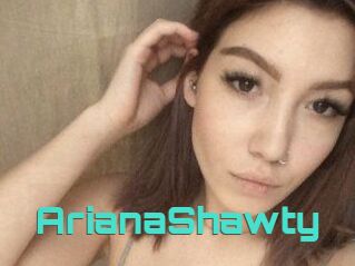 ArianaShawty