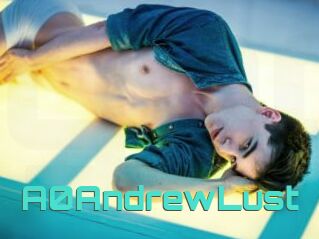 A0AndrewLust