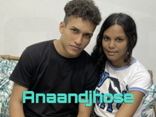 Anaandjhose