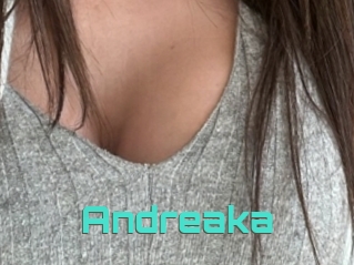 Andreaka