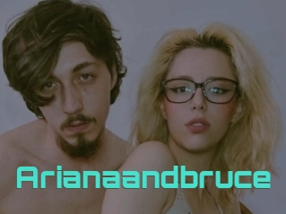 Arianaandbruce