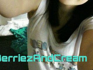 BerriezAndCream