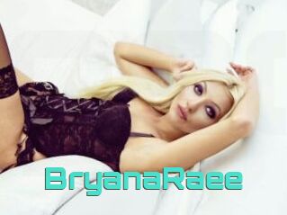BryanaRaee