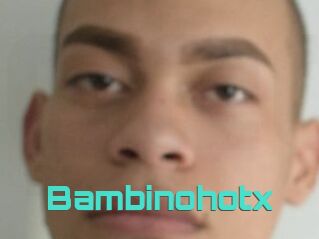 Bambinohotx