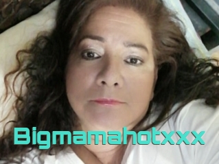 Bigmamahotxxx