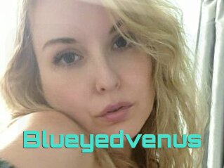 Blueyedvenus