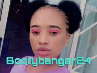 Bootybanger24
