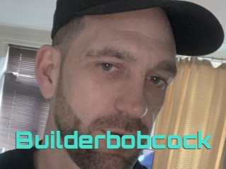 Builderbobcock