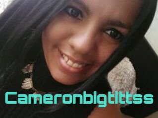 Cameronbigtittss