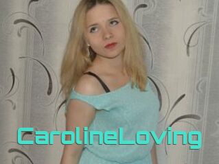 CarolineLoving