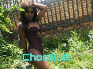 ChocButt