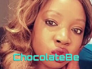 ChocolateBe