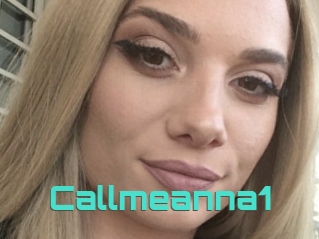 Callmeanna1