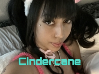 Cindercane