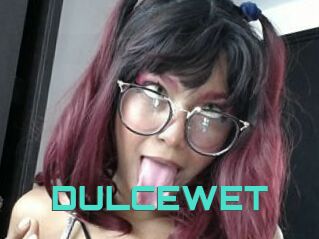 DULCEWET