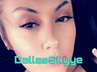 DallasSkyye