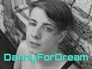 DannyForDream