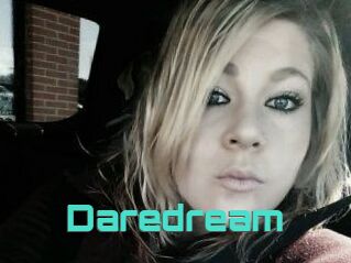 Daredream