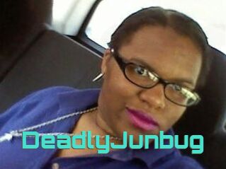 DeadlyJunbug