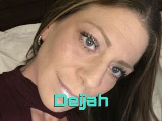 Deijah