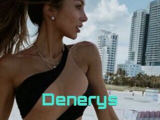 Denerys