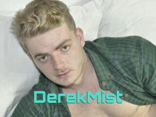 DerekMist