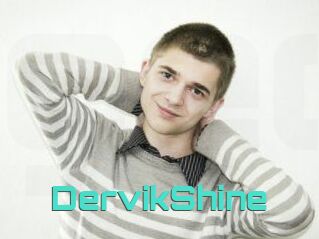 DervikShine