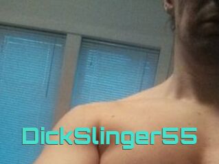 DickSlinger55