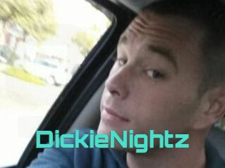 DickieNightz