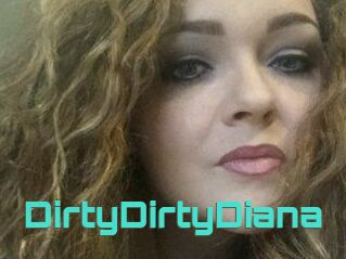 DirtyDirtyDiana