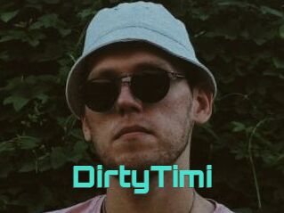 DirtyTimi