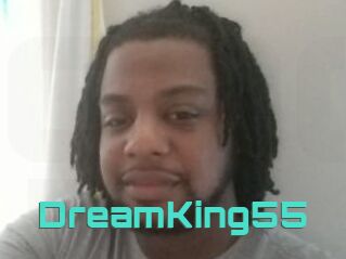 DreamKing55