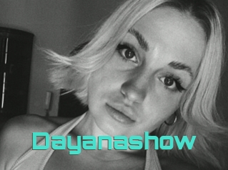 Dayanashow