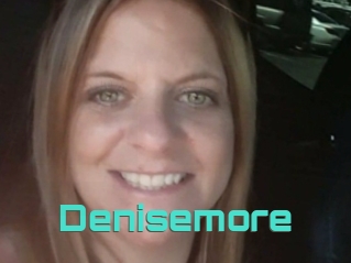 Denisemore