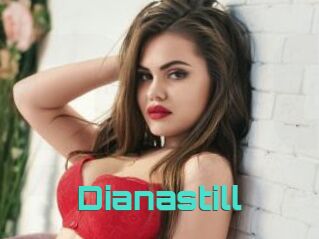 Dianastill