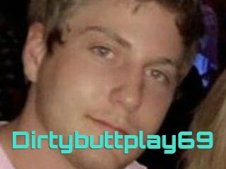 Dirtybuttplay69