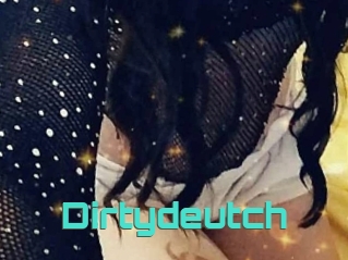 Dirtydeutch