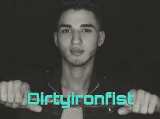 Dirtyironfist