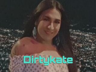 Dirtykate