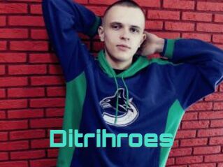 Ditrihroes