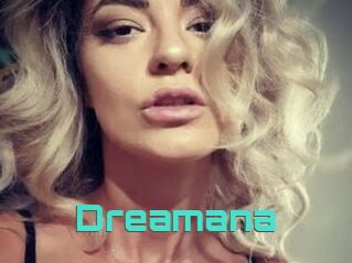 Dreamana