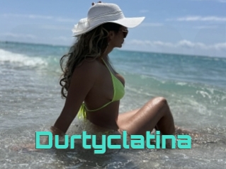 Durtyclatina