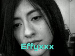 Effyxxx