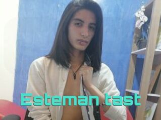 Esteman_tast