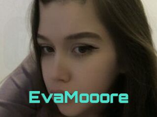 EvaMooore