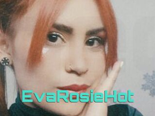 EvaRosieHot