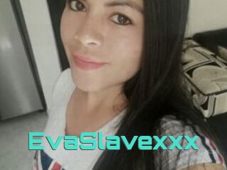 EvaSlavexxx