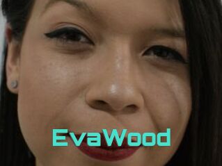 EvaWood