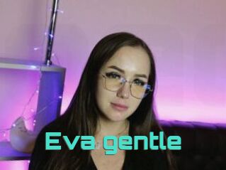 Eva_gentle